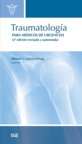 Traumatología para médicos de urgencias (Biblioteca Ciencias de la Salud)