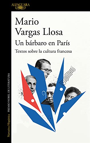 Un bárbaro en París: Textos sobre la cultura francesa (Hispánica)