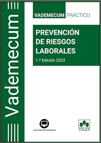 Vademecum | PREVENCIÓN DE RIESGOS LABORALES: Vademecum práctico de prevención de riesgos laborales: 1